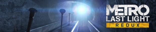 Metro: Last Light Redux. Game of 2034 Edition