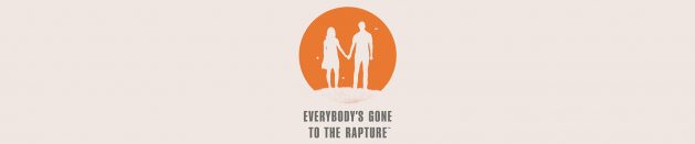 Thoughts on: Everybody’s Gone to the Rapture
