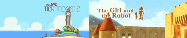 Про Tick Tock Isle и The Girl and the Robot