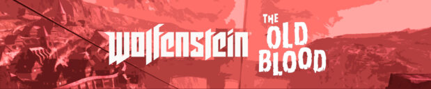 Мысли про: Wolfenstein: The Old Blood