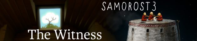 Мысли про: The Witness и Samorost 3