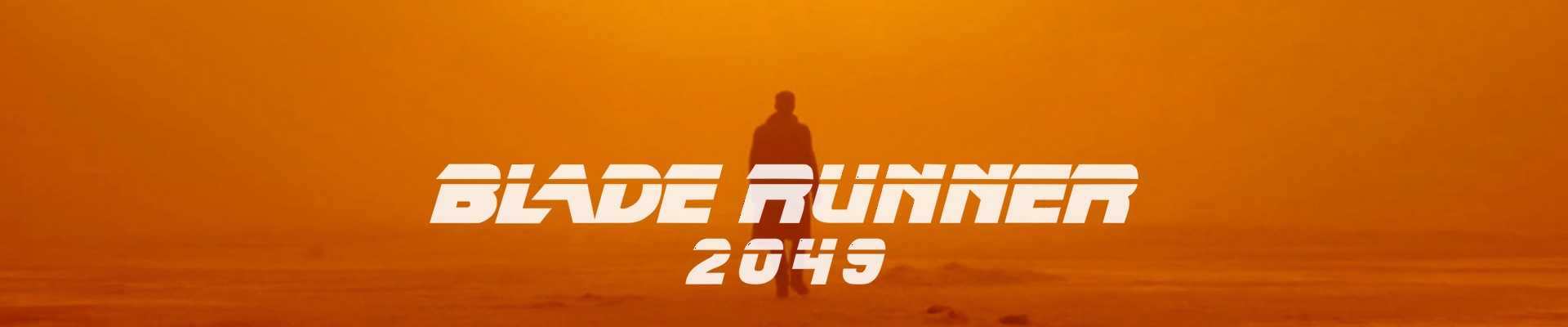 So, I’ve watched Blade Runner 2049