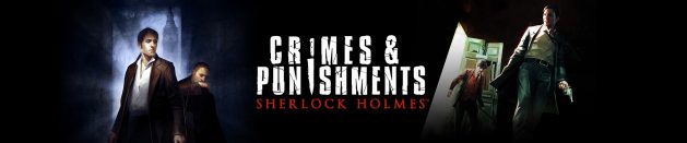 In love with: Sherlock Holmes: Crimes and Punishments