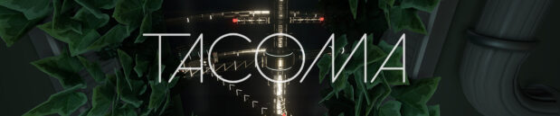 Радуясь: Tacoma (и 2 бесплатным играм)