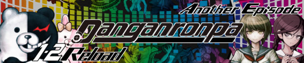 Thoughts on: Danganronpa 1, 2 and Ultra Despair Girls
