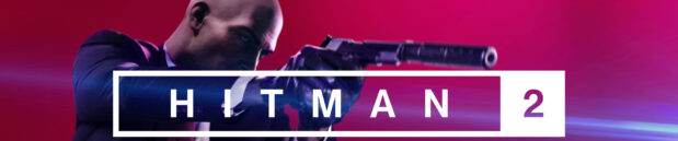 Восхищаясь: HITMAN 2 (Gold Edition)