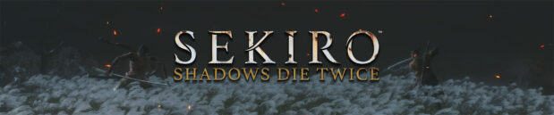 Восхищаясь: Sekiro: Shadows Die Twice