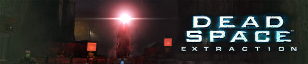Возвращаясь в Dead Space: Extraction