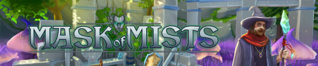 Thoughts on: Mask of Mists