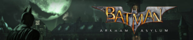 O tempora: Batman: Arkham Asylum