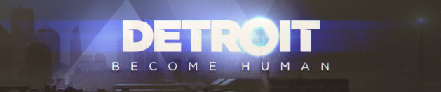 Мысли про: Detroit: Become Human