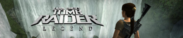 Возвращаясь к Tomb Raider: Legend