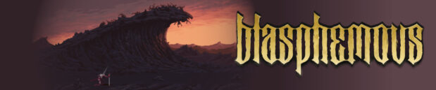 Happy about: Blasphemous