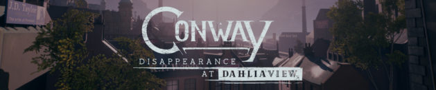 Разочарование: Conway: Disappearance at Dahlia View