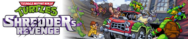 Happy about: Teenage Mutant Ninja Turtles: Shredder’s Revenge