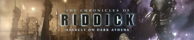 О часи: The Chronicles of Riddick: Escape from Butcher Bay та Assault on Dark Athena
