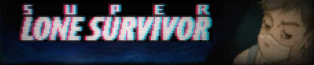 Happy about: Super Lone Survivor