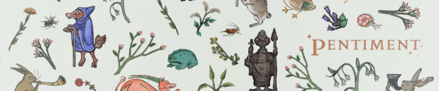 In love with: Pentiment