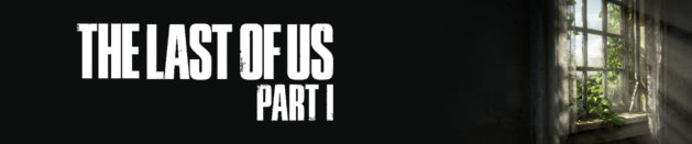 Думки про: The Last of Us Part I