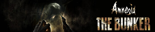Happy about: Amnesia: The Bunker