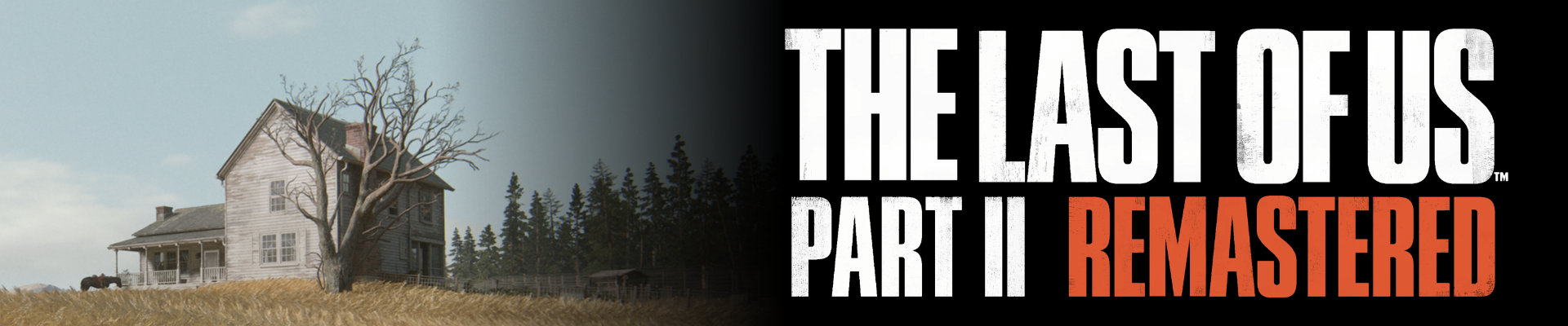 Thoughts on: The Last of Us Part II (Remastered)