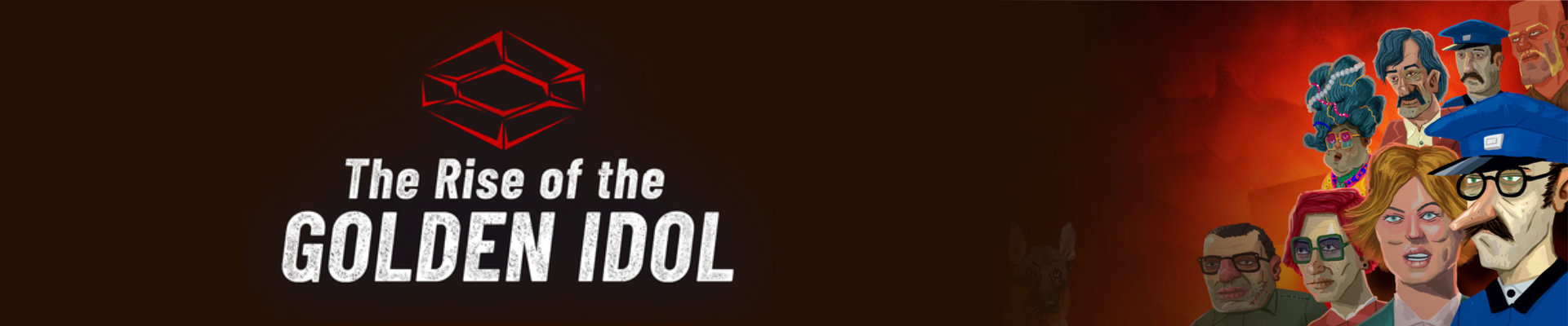 Happy about: The Rise of the Golden Idol (with DLCs)