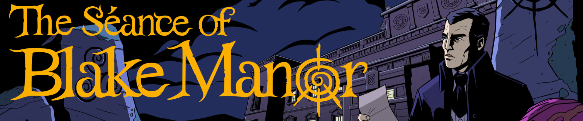 Радий: The Séance of Blake Manor