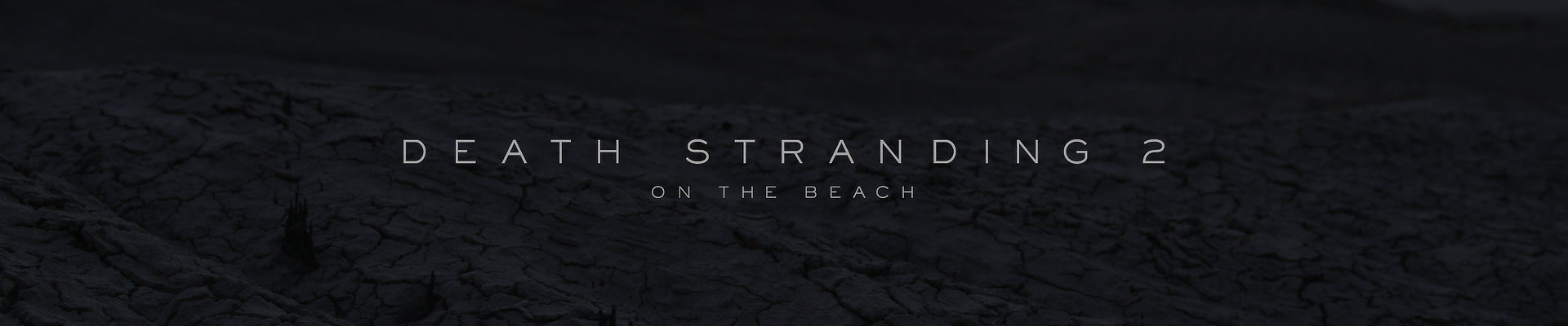 Thoughts on: Death Stranding 2: On the Beach